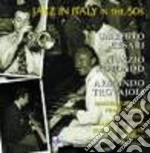 Umberto Cesari / Nicola Rotondo / Armando Trovajoli - Jazz In Italy In The 50s cd