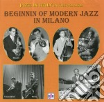 Beginnin Of Modern Jazz In Milano: Jazz In Italy In 40 & 50 / Various
