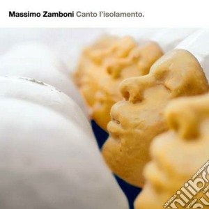 Massimo Zamboni - Canto L'isolamento cd musicale di Massimo Zamboni