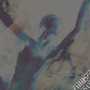 Calista Divine - Vacante cd musicale di Divine Calista