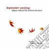 Filippo Gallo & The Between The Lines - September Waiting cd