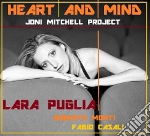 Lara Puglia - Heart And Mind (Joni Mitchell Project) cd musicale di Lara Puglia