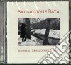 Battaglione Bata - Resistenza E Liberazione Nel Fermano cd