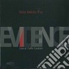 Mike Melillo Trio - Evidence cd