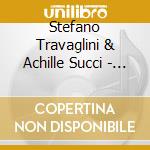 Stefano Travaglini & Achille Succi - Book Of Innocence cd