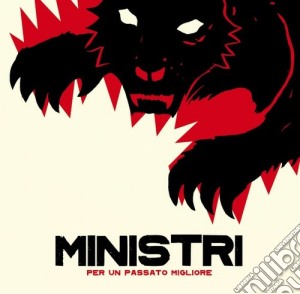 Ministri - Per Un Passato Migliore cd musicale di Ministri