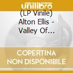 (LP Vinile) Alton Ellis - Valley Of Decision - The Collection 1973 vinile