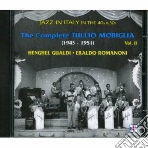 Tullio Mobiglia - Jazz In Italy Vol.ii cd musicale di Mobiglia Tullio