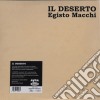 Egisto Macchi - Il Deserto (2 Lp) cd