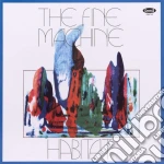 (LP Vinile) Fine Machine - Habitat vinile