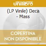 (LP Vinile) Deca - Mass vinile