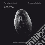 (LP Vinile) Andreoni/Paladino - Aeolyca