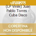 (LP Vinile) Juan Pablo Torres - Cuba Disco vinile