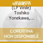 (LP Vinile) Toshiko Yonekawa, Kiyoshi Yamaya & Contemporary Sound Orchestra - Tapestry: Koto & The Occident Sea vinile