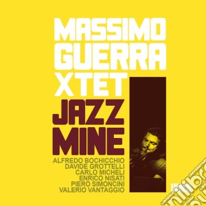 Massimo Guerra Xtet - Jazz Mine cd musicale di Massimo guerra xtet