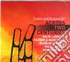 Three Reeds Quintet - Across Two Centuries cd