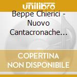 Beppe Chierici - Nuovo Cantacronache 2 cd