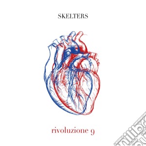 Skelters - Rivoluzione 9 cd musicale di Skelters