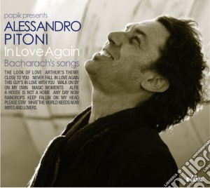 Papik Presents Alessandro Pitoni - In Love Again Bacharach'S Song cd musicale di Papik pres alessandr