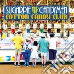Sugarpie And The Candymen - Cotton Candy Club