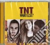 Tnt - What Else? cd