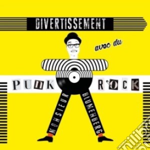Monsieur Blumenberg - Divertissement Avec Du Punk cd musicale di Blumenberg Monsieur