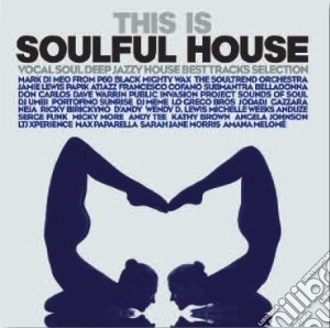 This Is Soulful House / Various (2 Cd) cd musicale