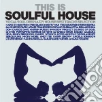 This Is Soulful House / Various (2 Cd) cd