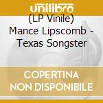 (LP Vinile) Mance Lipscomb - Texas Songster