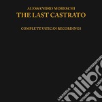 (LP Vinile) Alessandro Moreschi - The Last Castrato