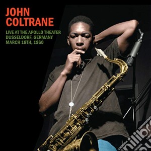 (LP Vinile) John Coltrane - Live At The Apollo Theater. Dusseldorf. Germany. March 18Th. 1960 lp vinile di John Coltrane