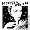 (LP Vinile) Destroy All Monsters - Bored B/W You're Gonna Die (Colored) (7') cd