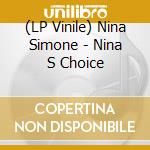 (LP Vinile) Nina Simone - Nina S Choice vinile