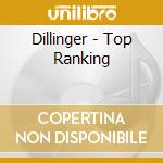 Dillinger - Top Ranking cd
