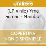 (LP Vinile) Yma Sumac - Mambo! vinile