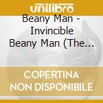 Beany Man - Invincible Beany Man (The Ten Year Old D cd