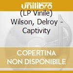 (LP Vinile) Wilson, Delroy - Captivity vinile