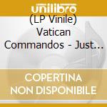 (LP Vinile) Vatican Commandos - Just A Frisbee (7') vinile