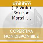 (LP Vinile) Solucion Mortal - Solucion Mortal vinile