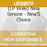 (LP Vinile) Nina Simone - Nina'S Choice lp vinile