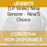 (LP Vinile) Nina Simone - Nina'S Choice vinile