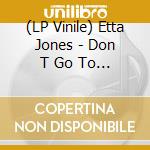 (LP Vinile) Etta Jones - Don T Go To Strangers (Clear Vinyl) lp vinile