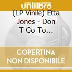 (LP Vinile) Etta Jones - Don T Go To Strangers (Clear Vinyl) vinile