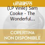 (LP Vinile) Sam Cooke - The Wonderful World Of Sam Cooke vinile