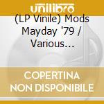 (LP Vinile) Mods Mayday '79 / Various (Splatter) lp vinile