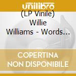 (LP Vinile) Willie Williams - Words Of Knowledge vinile