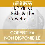 (LP Vinile) Nikki & The Corvettes - Honey Bop!/Shake It Up vinile