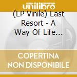 (LP Vinile) Last Resort - A Way Of Life - Skinhead Anthems (Splatter Vinyl) vinile