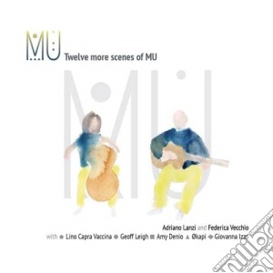 Mu - Twelve More Scenes cd musicale