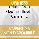 (Music Dvd) Georges Bizet - Carmen (Historical Staging Of 1875) cd